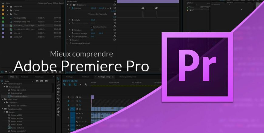 Maîtrisez le montage avec Adobe Premiere